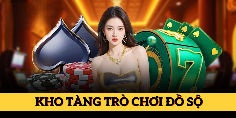 Kho tàng trò chơi tại đây rất đồ sộ